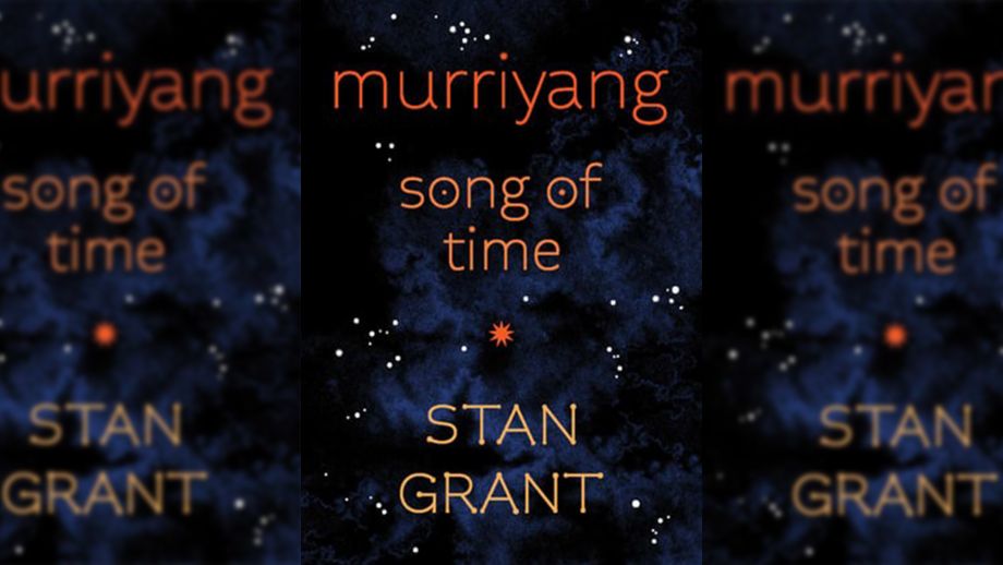 Song of time by Stan Grant