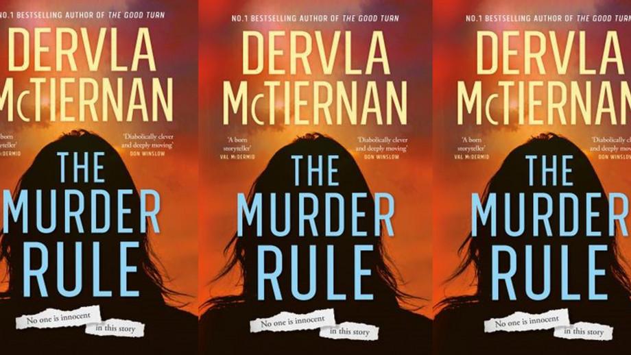 The Murder Rule by Dervla McTiernan